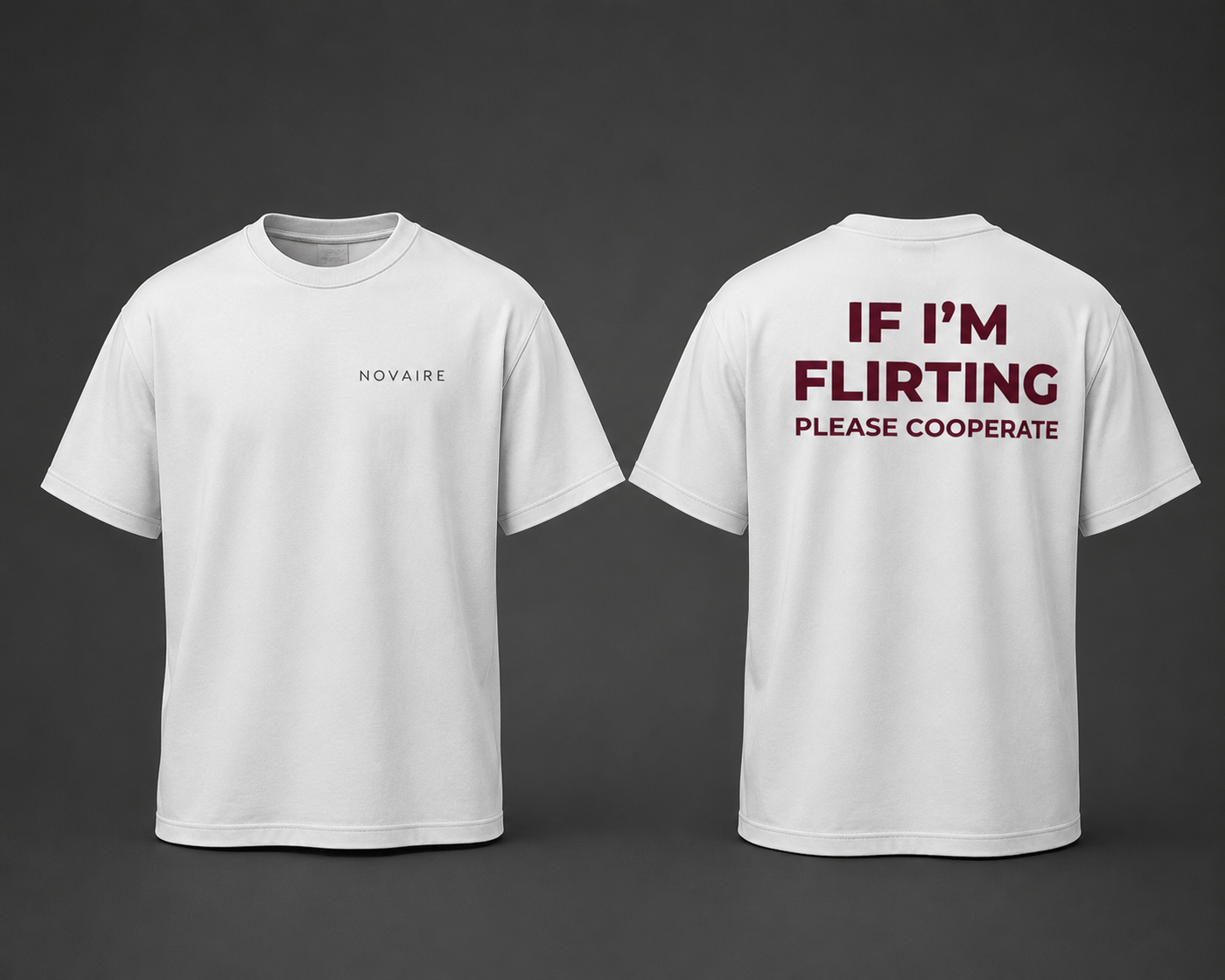 Flirting? Please Cooperate Tee – White Edition