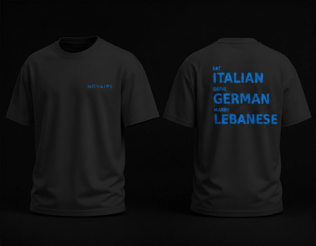 NOVAIRE “Eat Italian, Drive German, Marry Swedish” T-Shirt